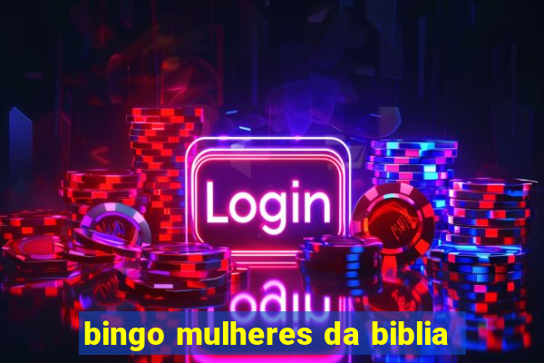 bingo mulheres da biblia